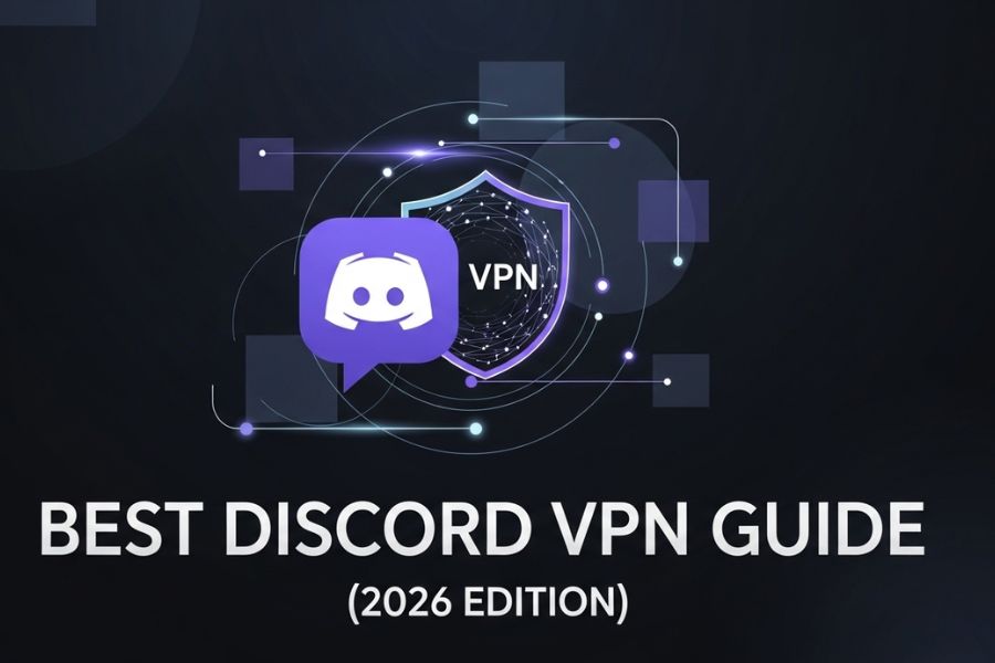 Best Discord VPN 20026