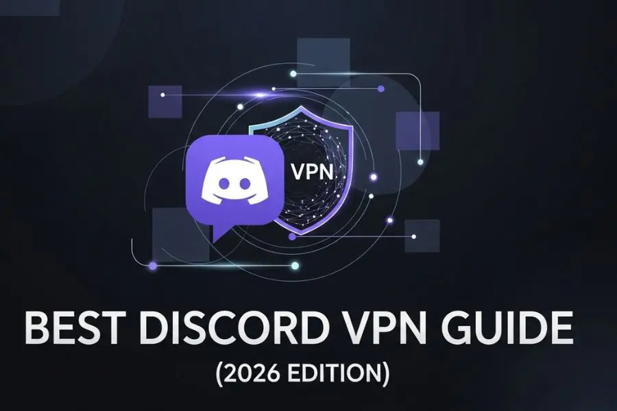 Best Discord VPN 20026